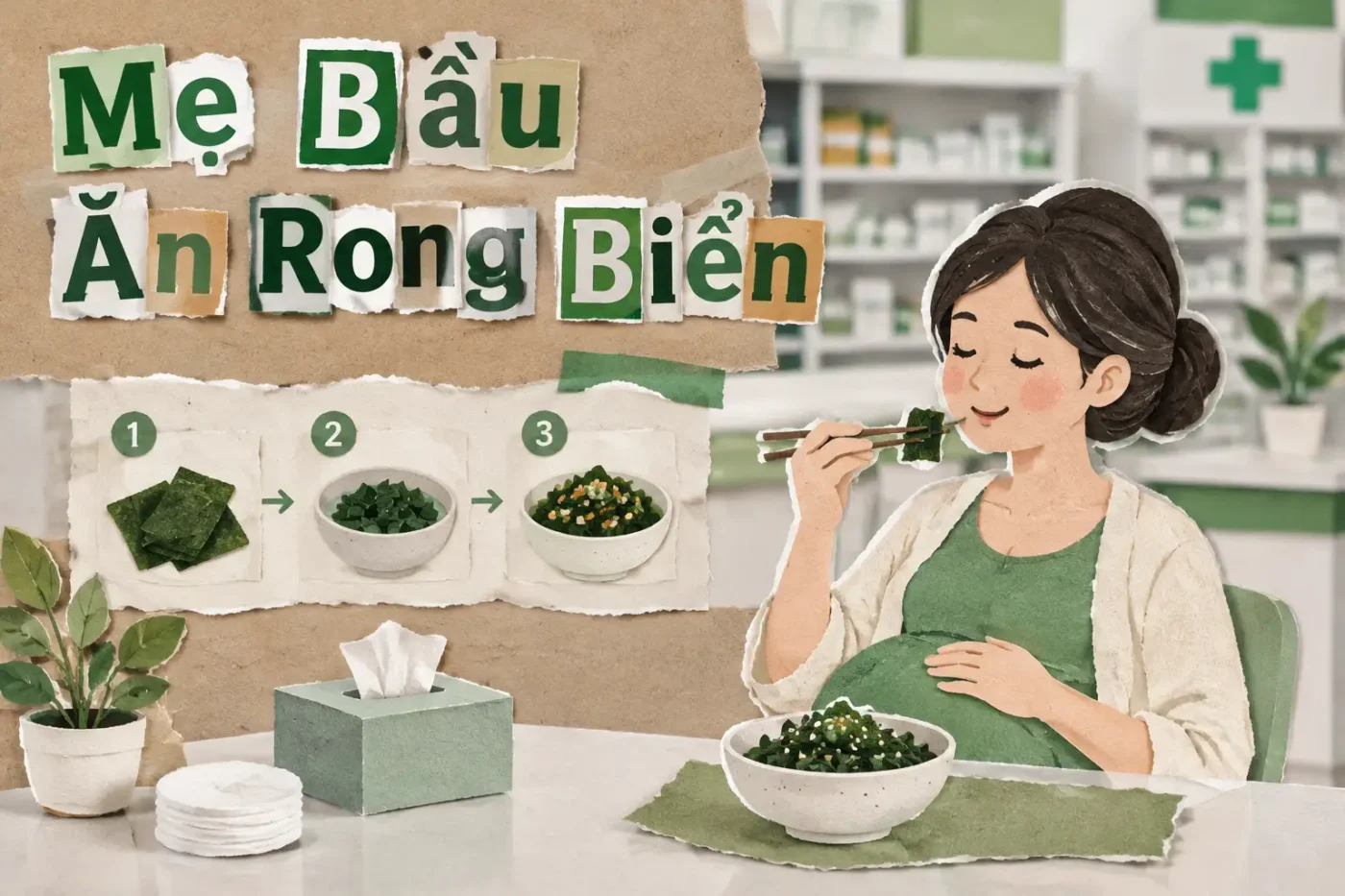 Mẹ bầu ăn rong biển được không